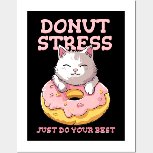 Cute cat Donut Stress Just Do Your Best #2- Dark Background Posters and Art